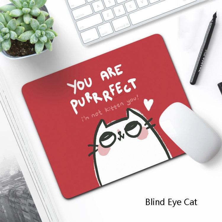 6 PCS Non-Slip Mouse Pad Thick Rubber Mouse Pad, Size: 21 X 26cm(Blind Eye Cat) - Mouse Pads by buy2fix | Online Shopping UK | buy2fix